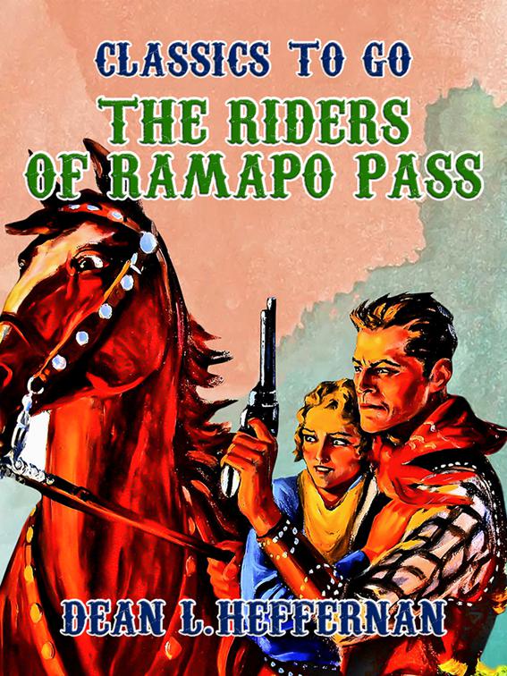 The Riders of Ramapo Pass, Classics To Go