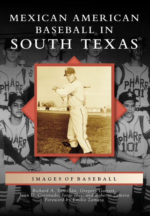 Mexican American Baseball in South Texas, Images of Baseball