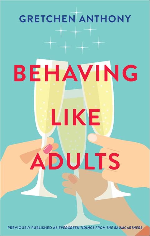 Behaving Like Adults