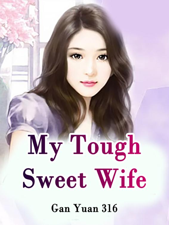 This image is the cover for the book My Tough Sweet Wife, Volume 3