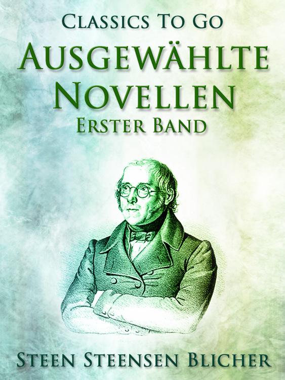 Ausgewählte Novellen - Erster Band, Classics To Go