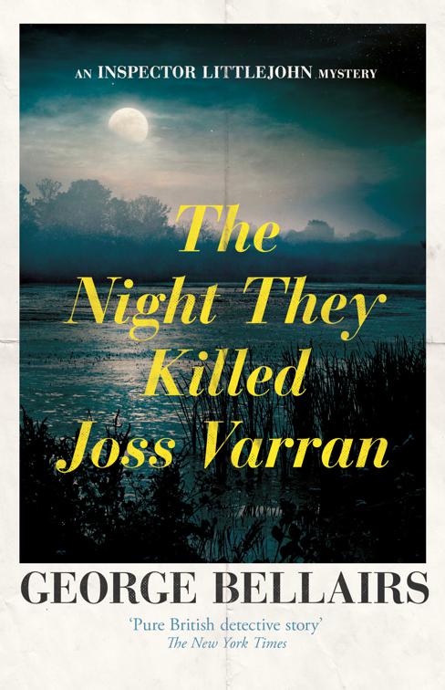 Night They Killed Joss Varran, The Inspector Littlejohn Mysteries