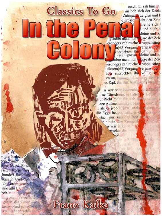 In the Penal Colony, Classics To Go