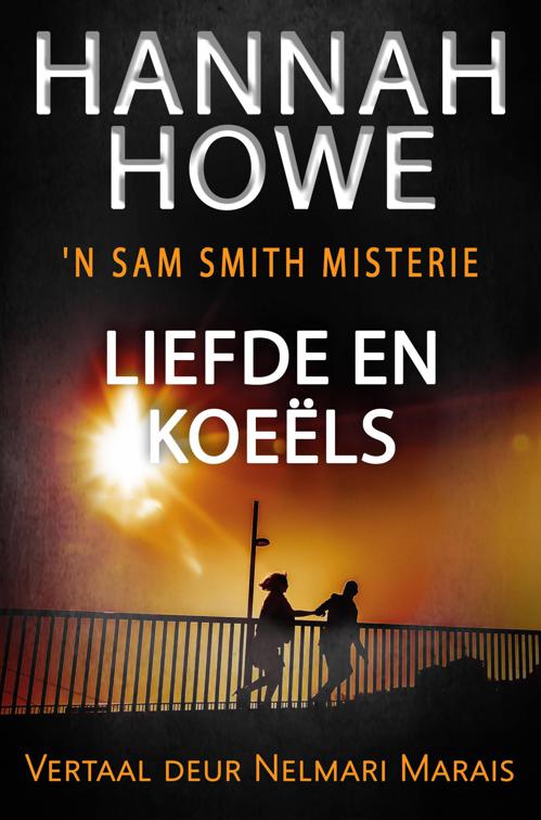 Liefde en Koeëls