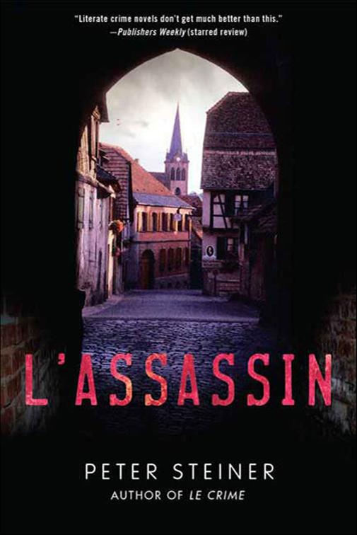 L&#x27;Assassin, The Louis Morgon Thrillers