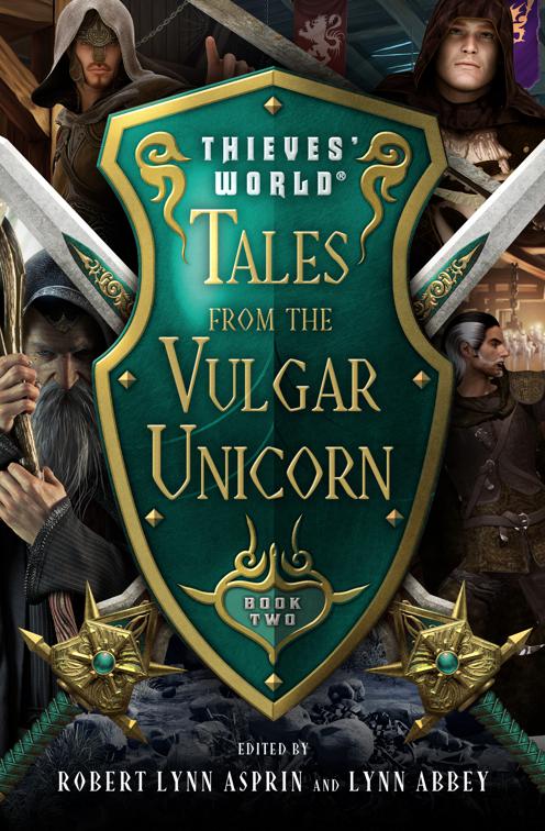 Tales from the Vulgar Unicorn, Thieves&#x27; World®