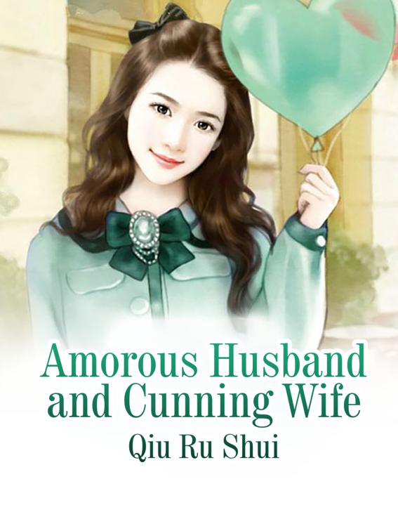 This image is the cover for the book Amorous Husband and Cunning Wife, Volume 1