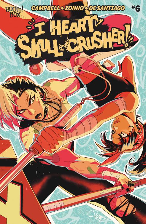 I Heart Skull-Crusher! #6, I Heart Skull-Crusher!