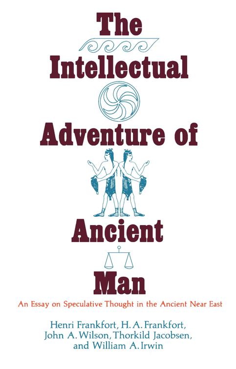 Intellectual Adventure of Ancient Man