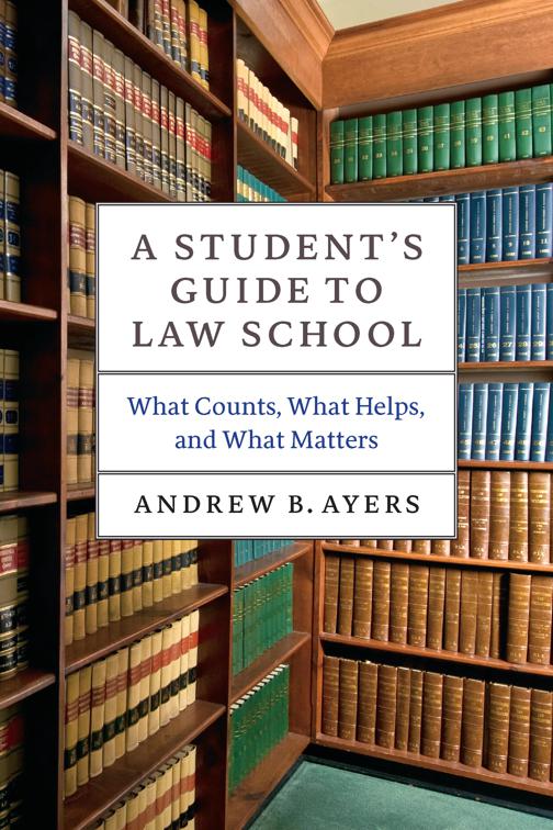 Student&#x27;s Guide to Law School