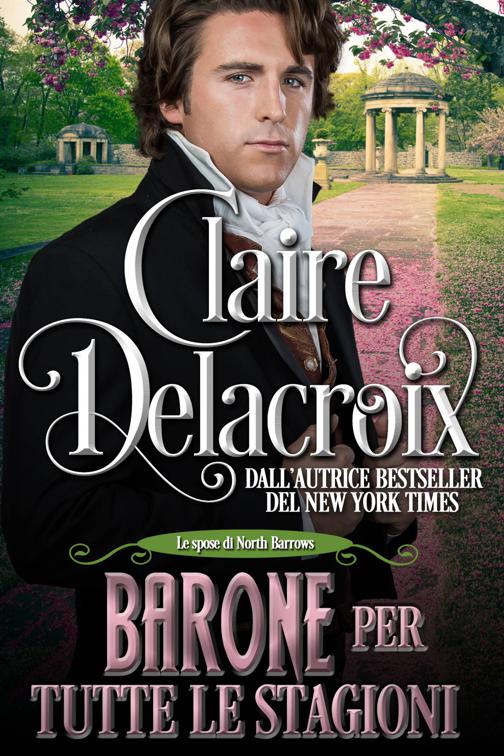 Barone per tutte le stagioni, Le spose di North Barrows