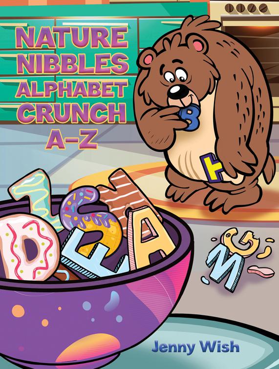 Nature Nibbles: Alphabet Crunch A-Z