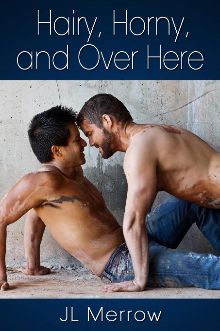 This image is the cover for the book Hairy, Horny, and Over Here