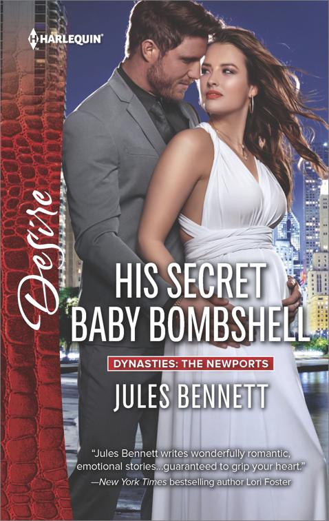 His Secret Baby Bombshell, Dynasties: The Newports