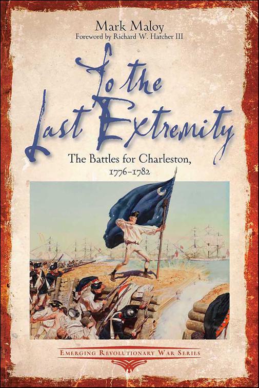 To the Last Extremity, Emerging Revolutionary War Series