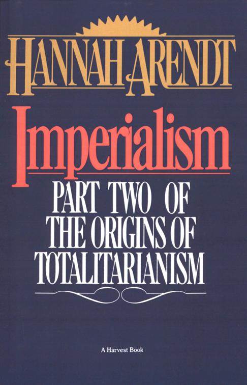 Imperialism, The Origins of Totalitarianism