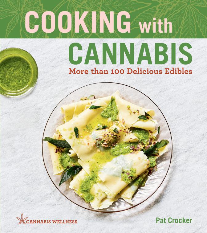 Cooking with Cannabis, Cannabis Wellness