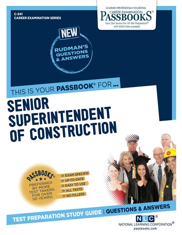 Senior Superintendent of Construction, Career Examination Series