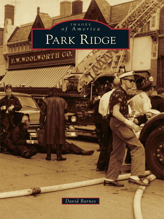 This image is the cover for the book Park Ridge, Images of America