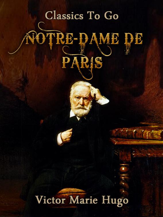 Notre-Dame De Paris, Classics To Go