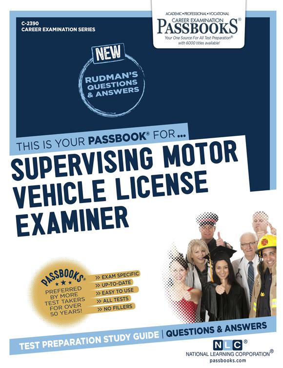 Supervising Motor Vehicle License Examiner, Career Examination Series