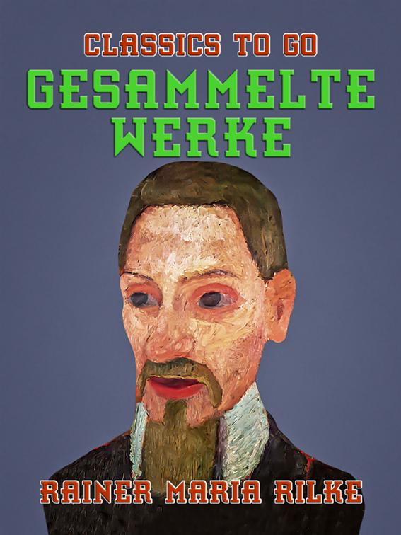 Gesammelte Werke, Classics To Go
