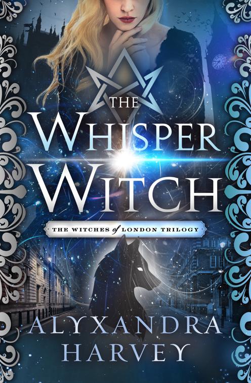 Whisper Witch, The Witches of London Trilogy