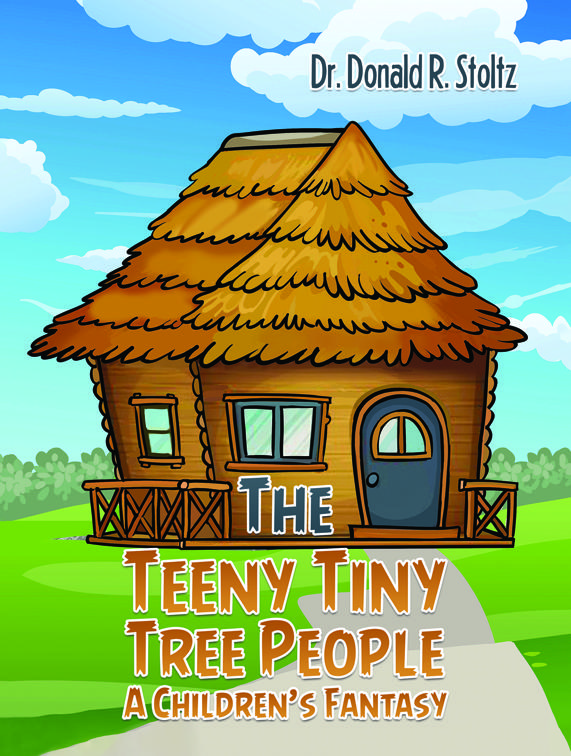 The Teeny Tiny Tree People: A Children&#x27;s Fantasy