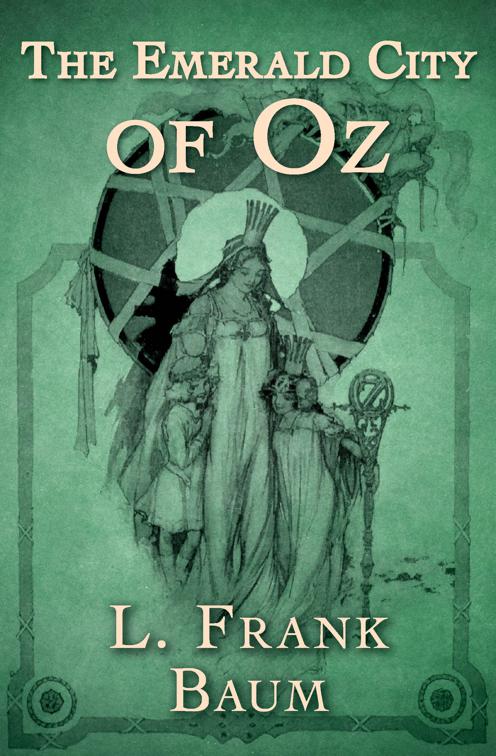 Emerald City of Oz, The Oz Series