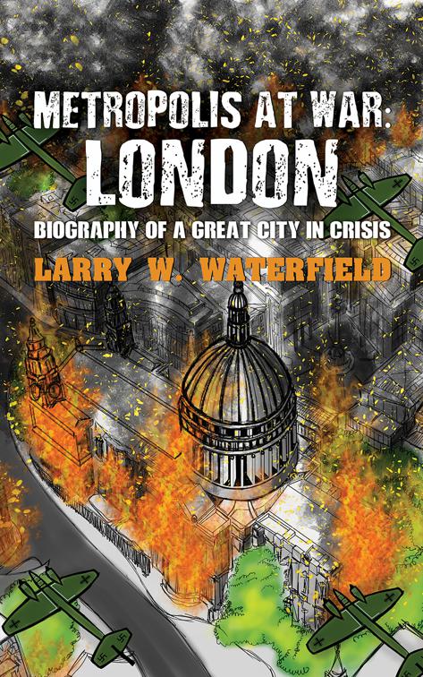 Metropolis at War: London