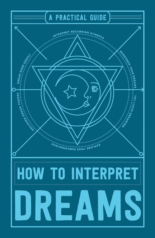 How to Interpret Dreams