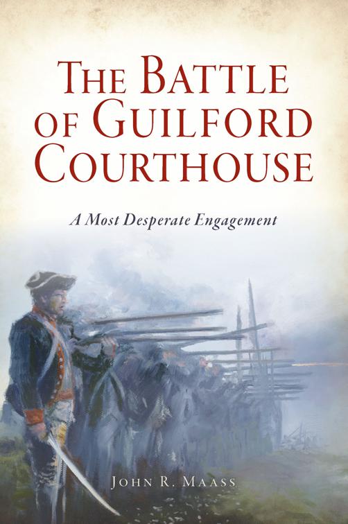 The Battle of Guilford Courthouse, Military