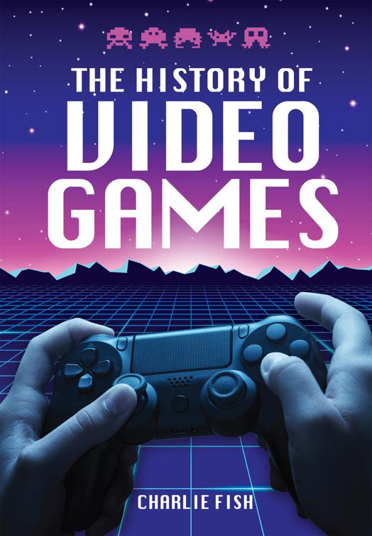 History of Video Games