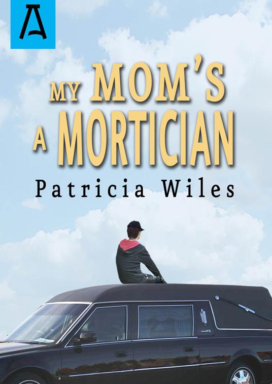 My Mom&#x27;s a Mortician