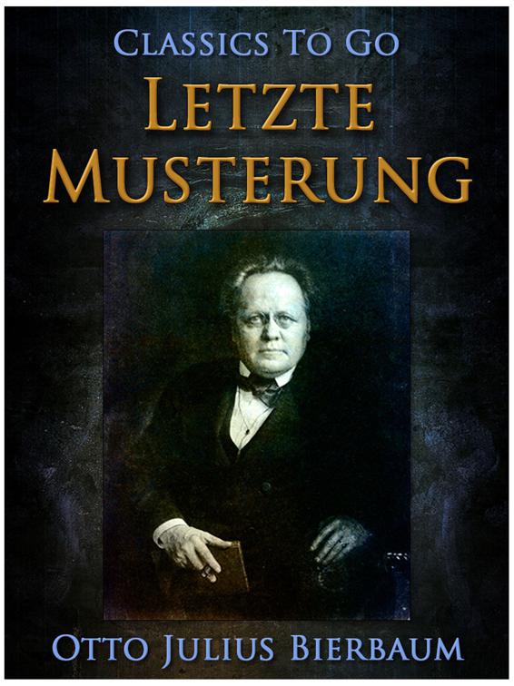 Letzte Musterung, Classics To Go