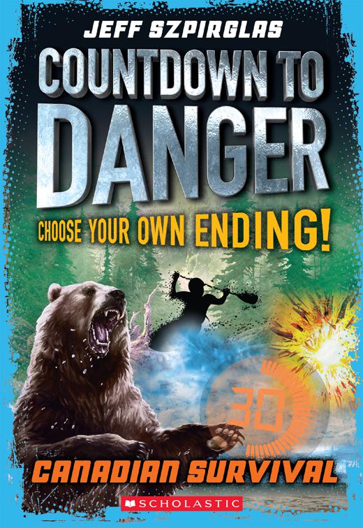 This image is the cover for the book Countdown to Danger: Canadian Survival, Countdown to Danger