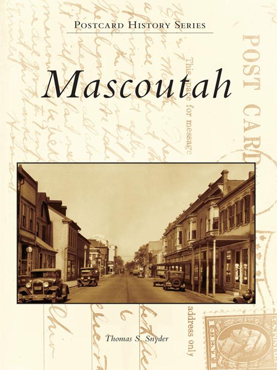 This image is the cover for the book Mascoutah, Postcard History