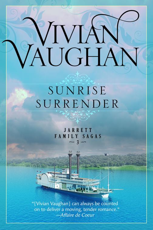 Sunrise Surrender, Jarrett Family Sagas