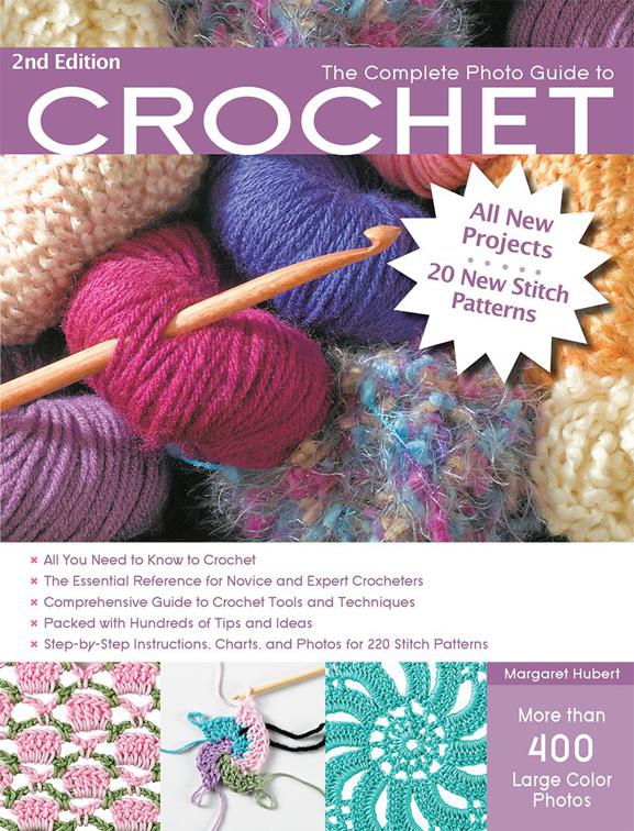 Complete Photo Guide to Crochet