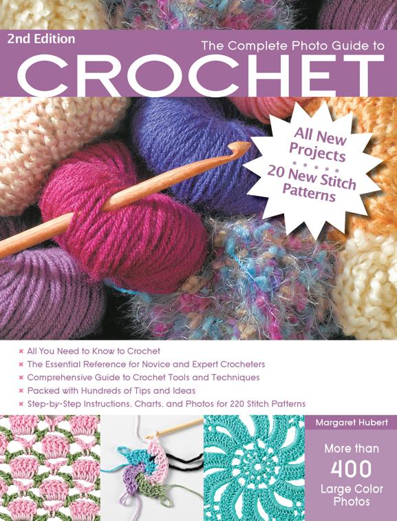 Complete Photo Guide to Crochet
