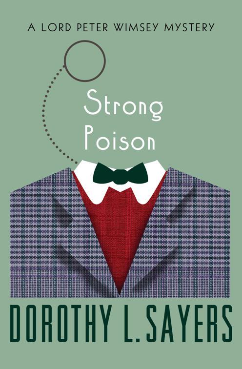 Strong Poison, The Lord Peter Wimsey Mysteries