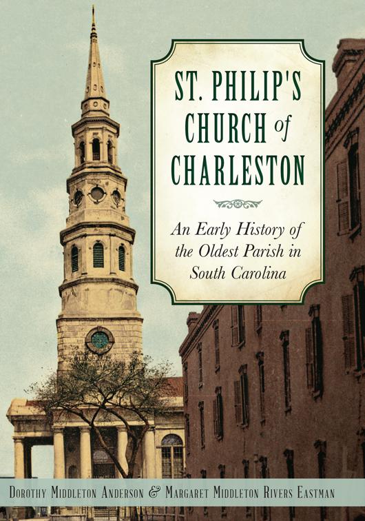 St. Philip&#x27;s Church of Charleston