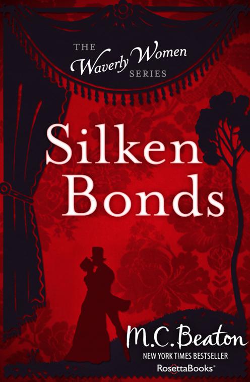 Silken Bonds, The Waverly Women Series