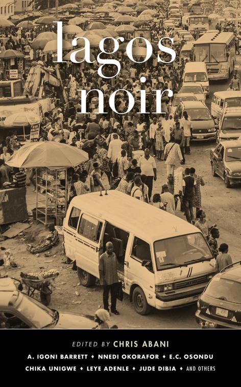 Lagos Noir, Akashic Noir
