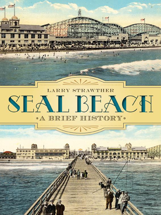 Seal Beach, Brief History