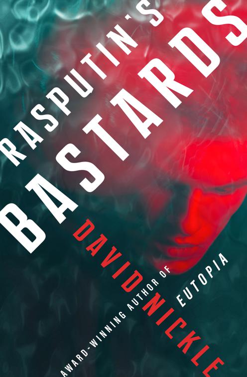 Rasputin&#x27;s Bastards