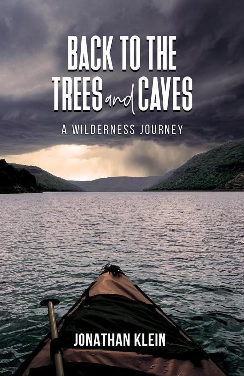 Back to the Trees and Caves