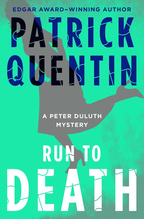 Run to Death, The Peter Duluth Mysteries
