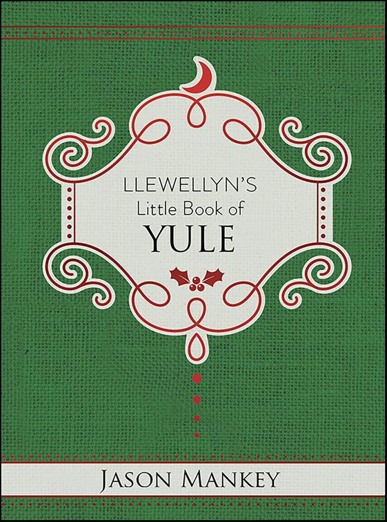 Llewellyn&#x27;s Little Book of Yule