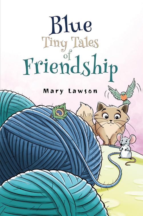 Blue: Tiny Tales of Friendship